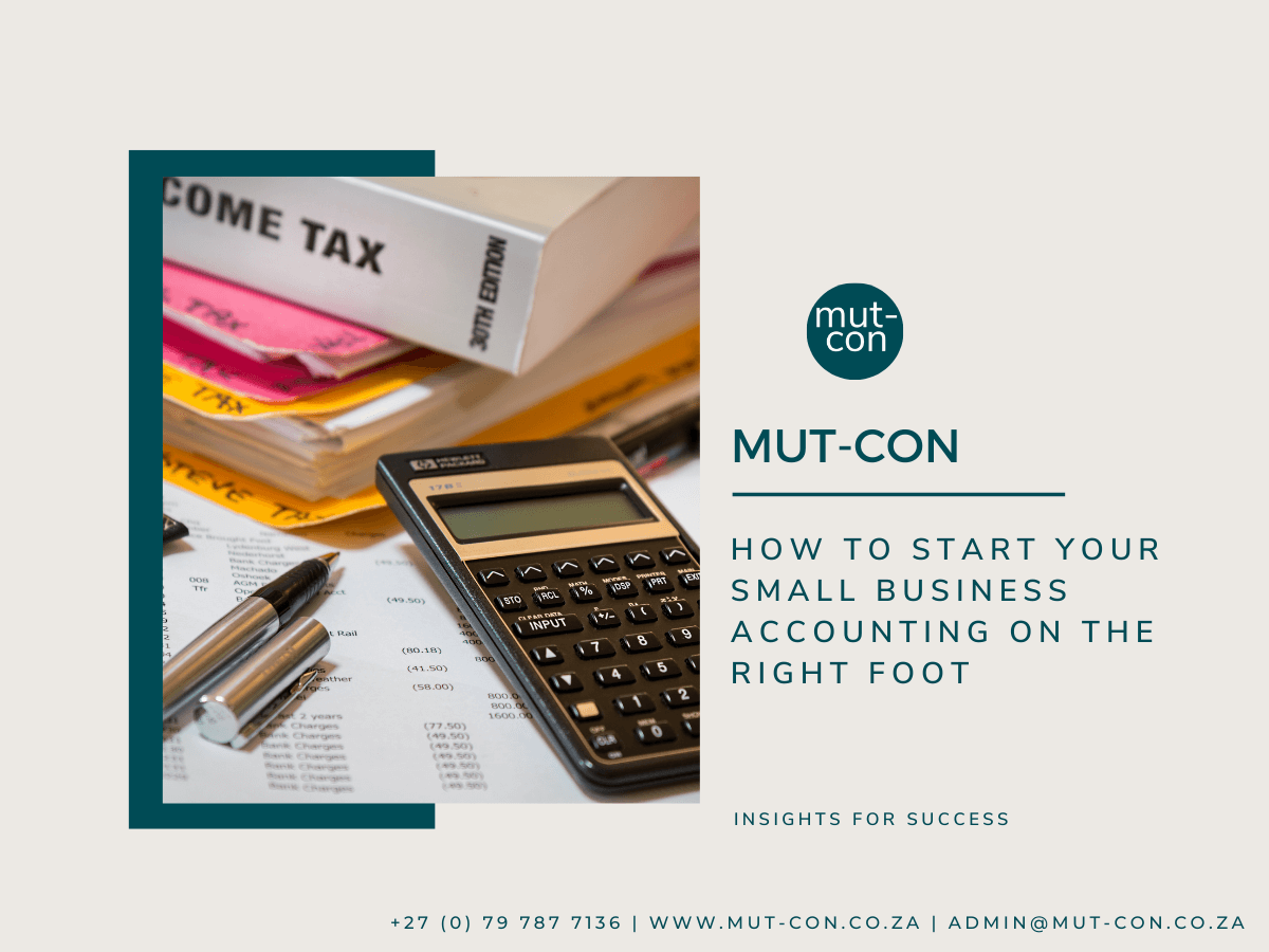 How To Start Your Small Business Accounting On The Right Foot