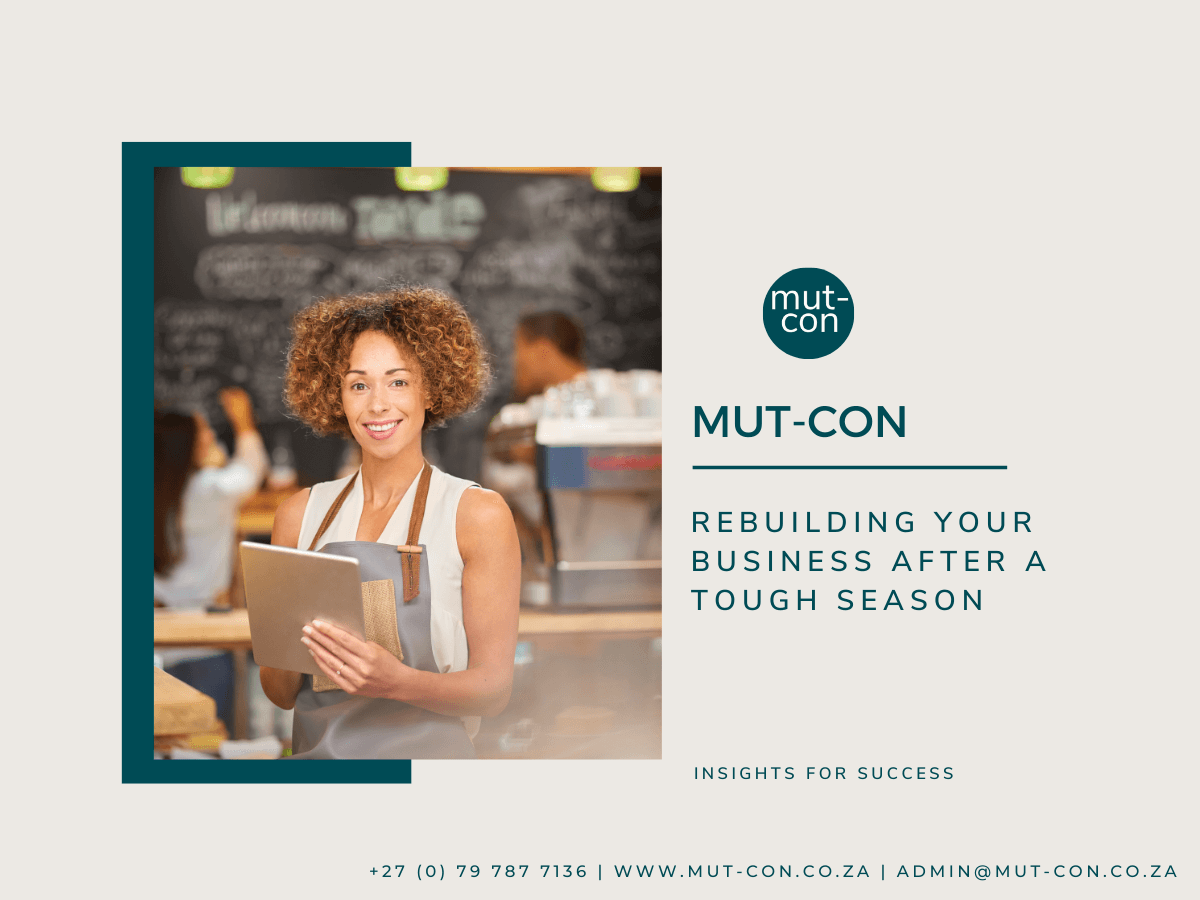 Rebuilding your business after a tough season